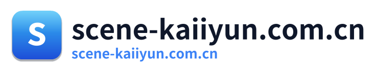 scene-kaiiyun.com.cn
